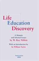 Life, Education, Discovery
