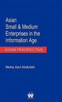 Asian Small and Medium Enterprises in the Information Age