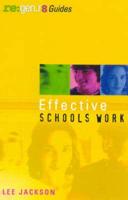 Effective Schools Work