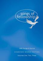 Songs of Fellowship. Bks. 1-3 Combined Words