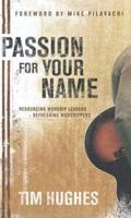 Passion for Your Name
