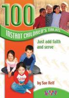 100 Instant Children's Talks