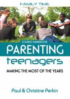 Parenting Teenagers Handbook