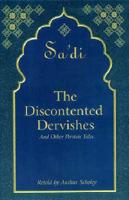 Discontented Dervishes and Other Persian Tales