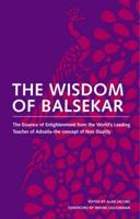 The Wisdom of Balsekar