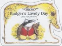 Badger's Lovely Day