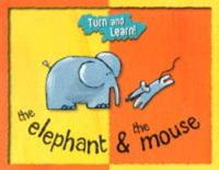 The Elephant & The Mouse