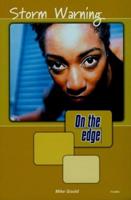 On the edge: Level A Set 1 Book 6 Storm Warning