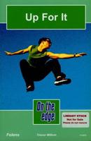 On the Edge: Level C Set 1 Book 2 Up For It