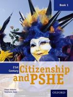 21st Century Citizenship & PSHE: Book 1