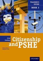 21st Century Citizenship & PSHE: Teacher File Book 3