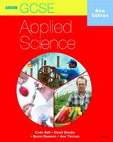 GCSE Applied Science: Student Book (OCR & AQA) (New Edition)