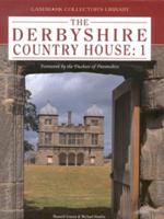 The Derbyshire Country House. 1