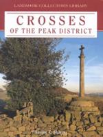 Crosses of the Peak District