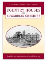 Country Houses in Edwardian Cheshire