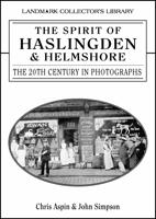 The Spirit of Haslingden & Helmshore