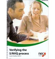 Verifying the S/NVQ Process Level 4, V. 1