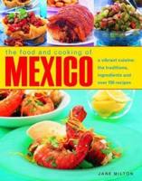 Mexico, The Food and Cooking Of