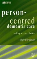 Person-Centred Dementia Care