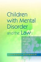 Children With Mental Disorder and the Law