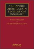 Singapore Arbitration Legislation Annotated