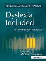 Dyslexia Included : A Whole School Approach