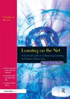 Learning on the Net : A Practical Guide to Enhancing Learning in Primary Classrooms