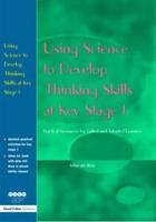 Using Science to Develop Thinking Skills at KS1