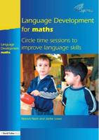 Language Development for Maths. Circle Time Sessions to Improve Communication Skills in Maths