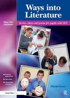 Ways into Literature : Stories, Plays and Poems for Pupils with SEN