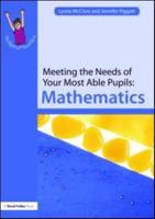 Meeting the Needs of Your Most Able Pupils. Mathematics