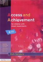 Access and Achievement for Children With Visual Impairments 4-11