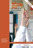 Excellence in Education : The Making of Great Schools