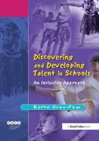 Discovering and Developing Talent in Schools : An Inclusive Approach