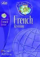The World of ... French Revision. Ages 13-14