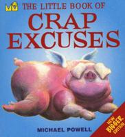 The Little Book of Crap Excuses