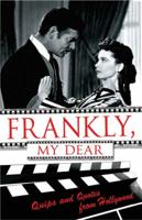 Frankly, My Dear