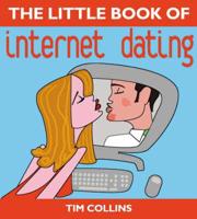 The Little Book of Internet Dating