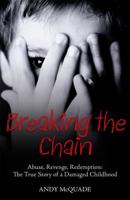 Breaking the Chain