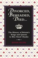 Divorced, Beheaded, Died --