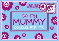 To My Mummy