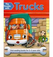 Trouble With Trucks