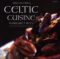 Discovering Celtic Cuisine