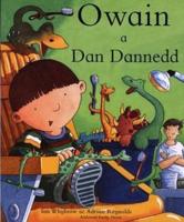 Owain a Dan Dannedd