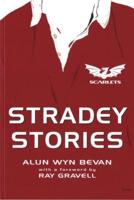 Stradey Stories