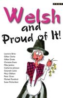 Welsh and Proud of It!