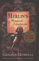 Merlin's Magical Creatures