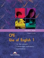 CPE Use of English 1 for the Revised Cambridge Proficiency Examination. Teacher's Book