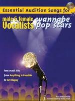 Essential Audition Songs For Male & Female Vocalists: Wannabe Stars