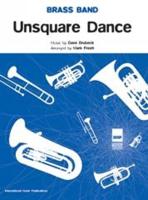 Unsquare Dance (Score & Parts)